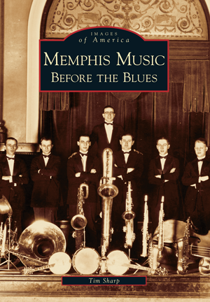 Memphis Music: Before the Blues
