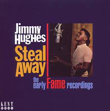 Jimmy Hughes Steal Away CD