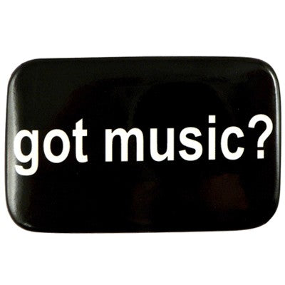 got Music? Magnet